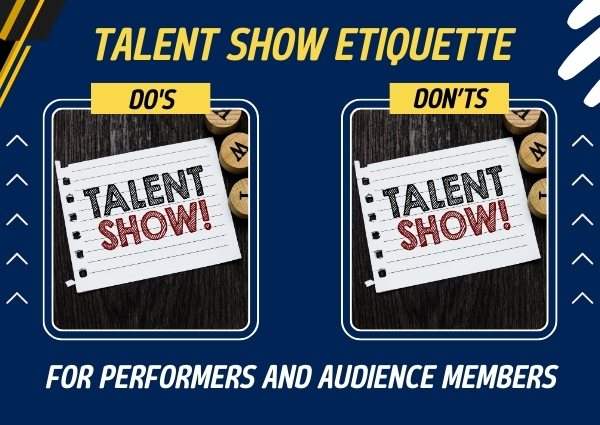 Talent Show Etiquette